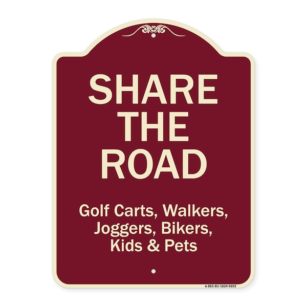 Designer Series Sign-Share The Road, Burgungy Heavy-Gauge Aluminum, 24" x 18", BU-1824-9892